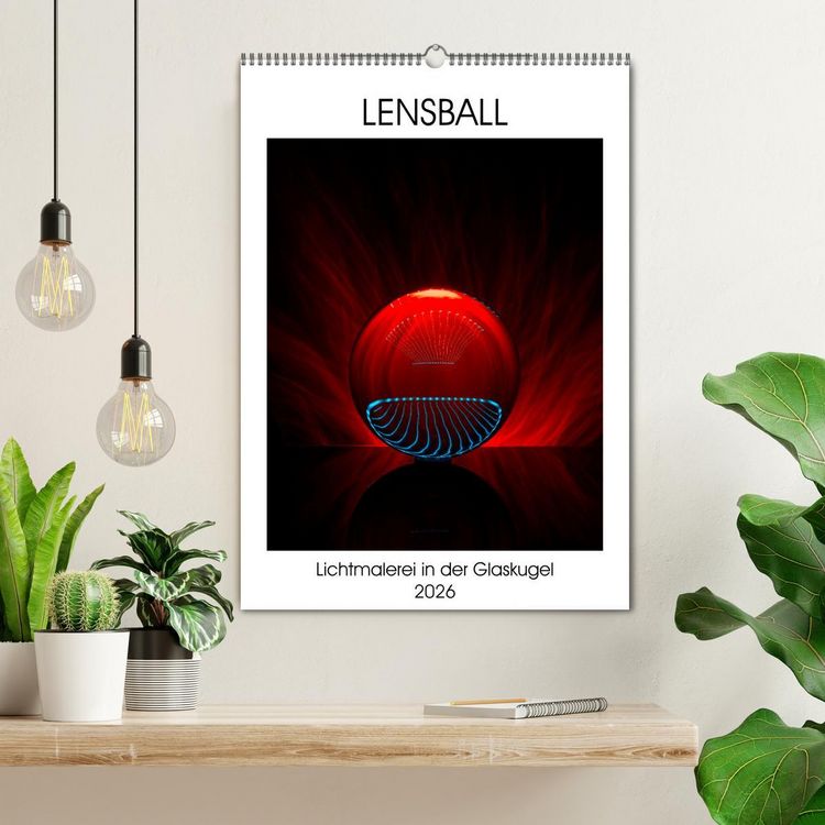 Produktbild: Lensball - Lichtmalerei in der Glaskugel (Wandkalender 2026 DIN A2 hoch), CALVENDO Monatskalender