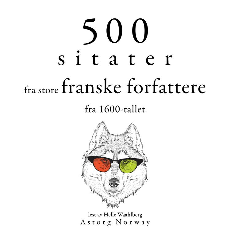 Produktbild: 500 sitater fra store franske forfattere fra 1600-tallet