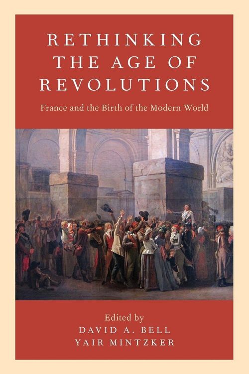 Produktbild: Rethinking the Age of Revolutions