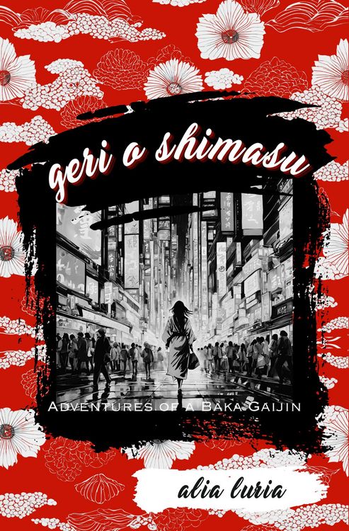 Produktbild: Geri o Shimasu: Adventures of a Baka Gaijin