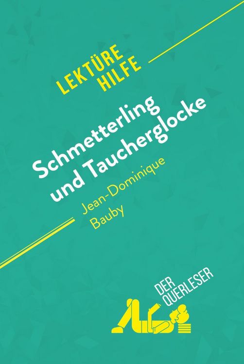Produktbild: Schmetterling und Taucherglocke von Jean-Dominique Bauby (Lekt&uuml;rehilfe)