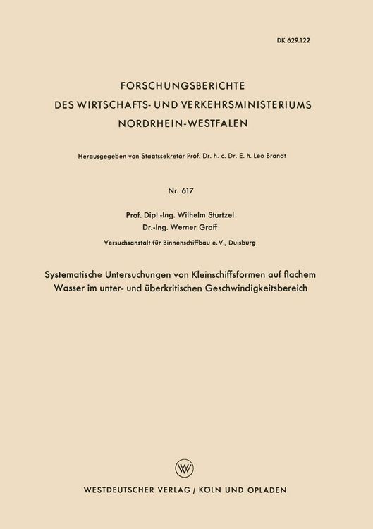 Produktbild: Systematische Untersuchungen von Kleinschiffsformen auf flachem Wasser im unter- und &uuml;berkritischen Geschwindigkeitsbereich