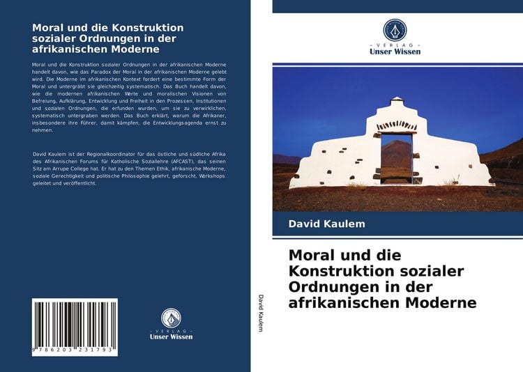 Produktbild: Moral und die Konstruktion sozialer Ordnungen in der afrikanischen Moderne