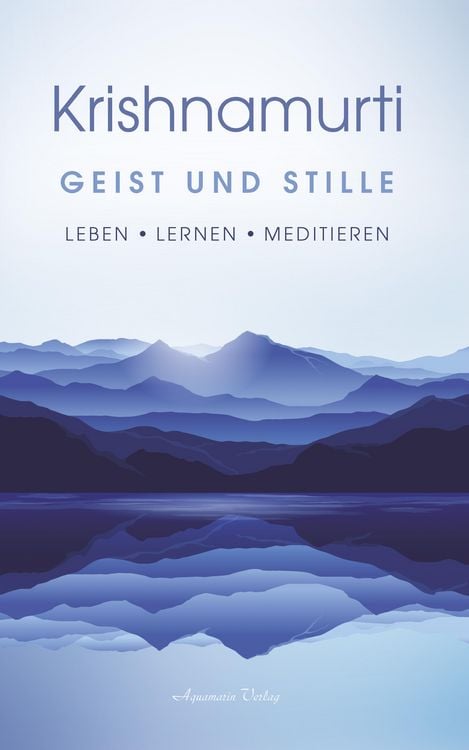 Produktbild: Geist und Stille: Begegnungen. Leben - Lernen - Meditieren