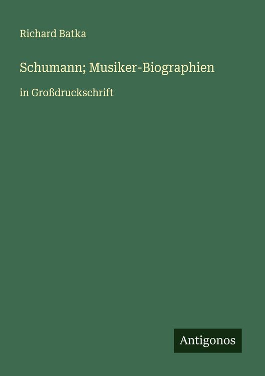 Produktbild: Schumann; Musiker-Biographien