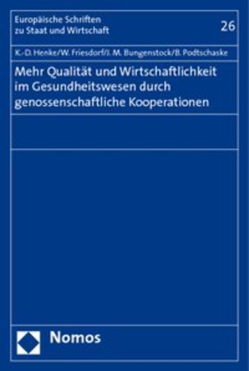 Bild vom Artikel Mehr Qualität und Wirtschaftlichkeit im Gesundheitswesen durch genossenschaftliche Kooperationen vom Autor Klaus-Dirk Henke
