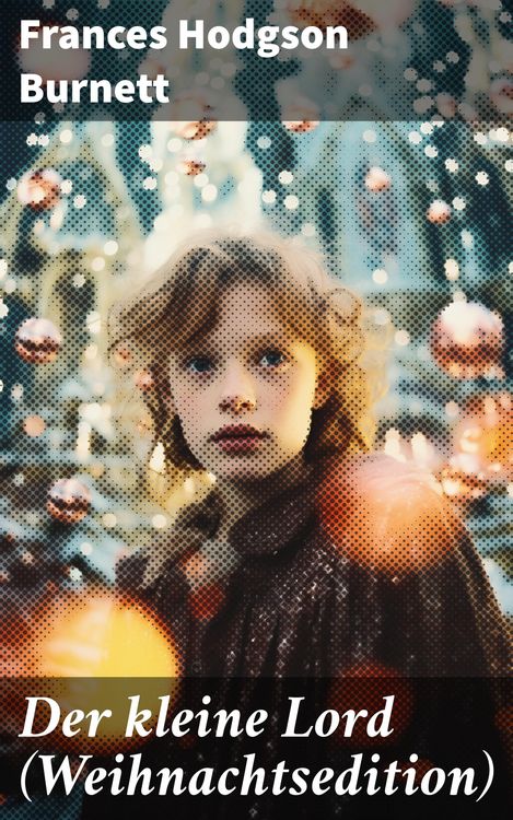 Produktbild: Der kleine Lord (Weihnachtsedition)