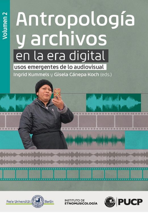 Produktbild: Antropolog&iacute;a y archivos en la era digital: usos emergentes de lo audiovisual. vol.2