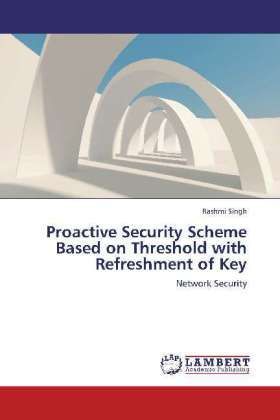 Produktbild: Singh, R: Proactive Security Scheme Based on Threshold with