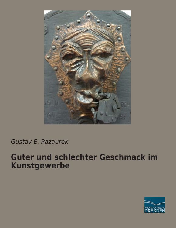 Produktbild: Guter und schlechter Geschmack im Kunstgewerbe