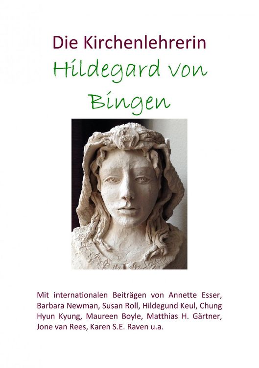 Produktbild: Die Kirchenlehrerin Hildegard von Bingen