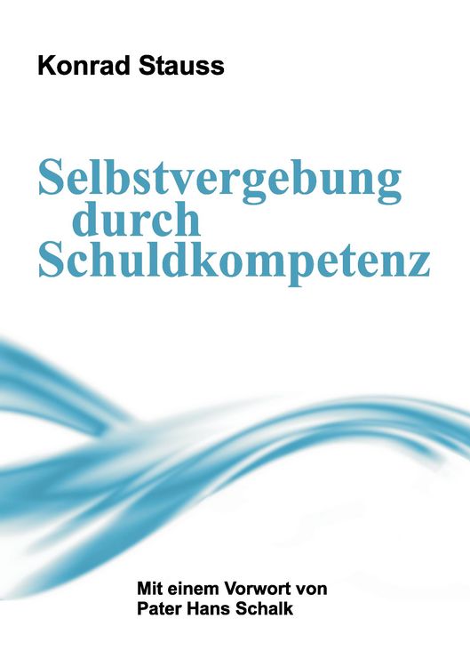 Produktbild: Selbstvergebung durch Schuldkompetenz
