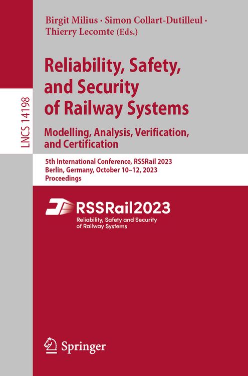 Produktbild: Reliability, Safety, and Security of Railway Systems. Modelling, Analysis, Verification, and Certification