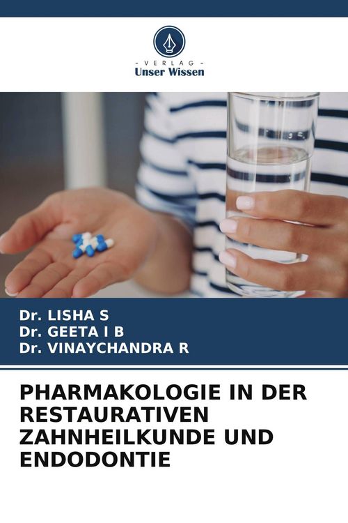 Produktbild: PHARMAKOLOGIE IN DER RESTAURATIVEN ZAHNHEILKUNDE UND ENDODONTIE