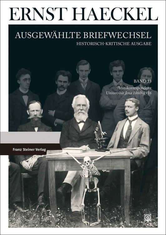 Produktbild: Ernst Haeckel: Ausgew&auml;hlte Briefwechsel. Historisch-kritische Ausgabe. Bd. 13