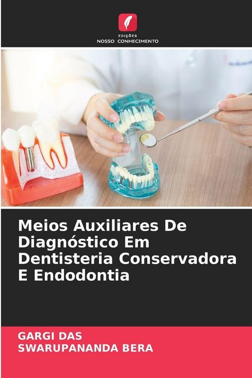 Produktbild: Meios Auxiliares De Diagn&oacute;stico Em Dentisteria Conservadora E Endodontia