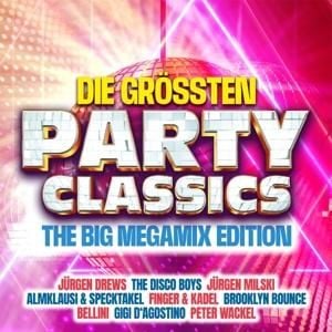 Produktbild: Die gr&ouml;&aacute;ten Party Classics - Top 100 Megamix Editi