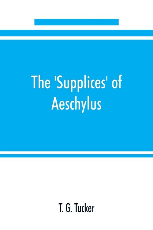 Produktbild: The 'Supplices' of Aeschylus