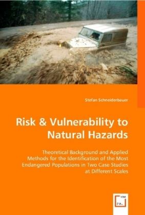 Produktbild: Schneiderbauer, S: Risk andVulnerability to Natural Hazards