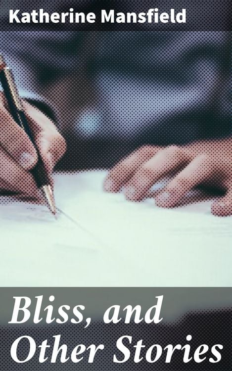 Produktbild: Bliss, and Other Stories