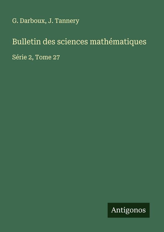 Produktbild: Bulletin des sciences math&eacute;matiques