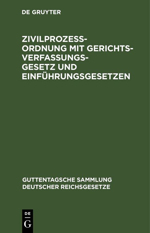 Produktbild: Zivilproze&szlig;ordnung mit Gerichtsverfassungsgesetz und Einf&uuml;hrungsgesetzen