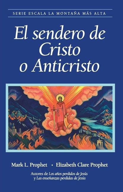 Produktbild: El Sendero del Cristo o Anticisto