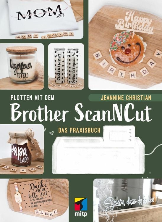 Bild vom Artikel Plotten mit dem Brother ScanNCut vom Autor Jeannine Christian
