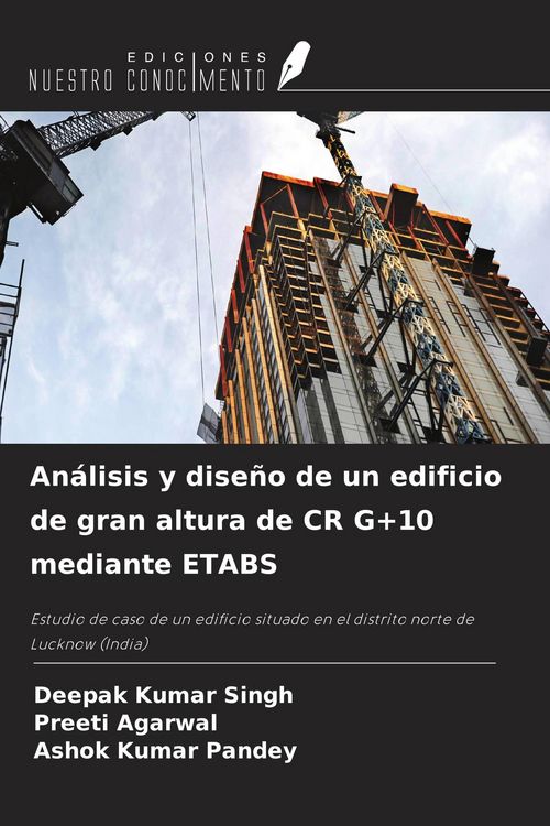 Produktbild: An&aacute;lisis y dise&ntilde;o de un edificio de gran altura de CR G+10 mediante ETABS