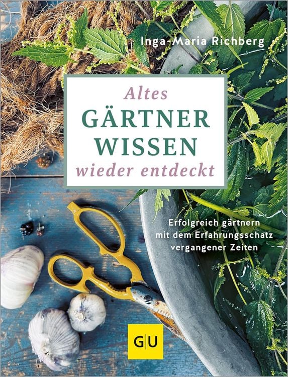 Produktbild: Altes G&auml;rtnerwissen wieder entdeckt