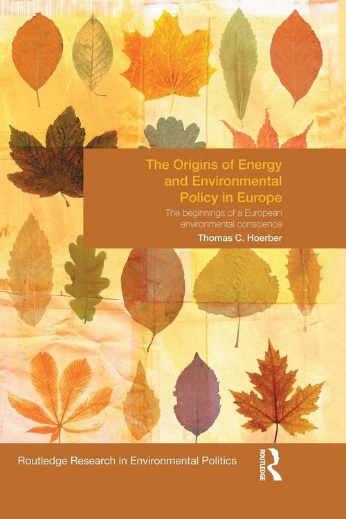 Produktbild: The Origins of Energy and Environmental Policy in Europe