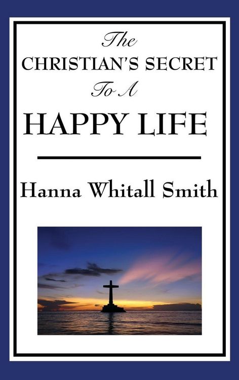 Produktbild: The Christian's Secret to a Happy Life