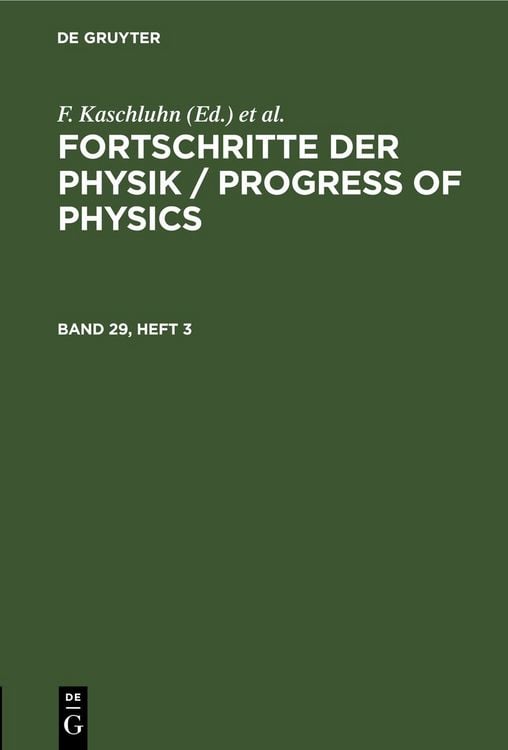 Produktbild: Fortschritte der Physik / Progress of Physics. Band 29, Heft 3