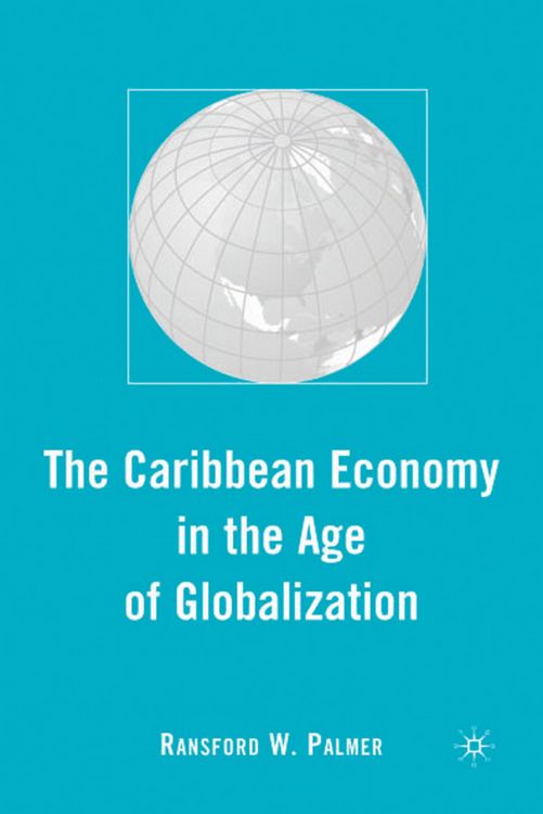 Produktbild: The Caribbean Economy in the Age of Globalization