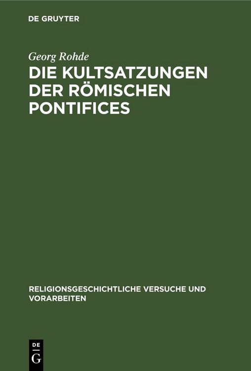 Produktbild: Die Kultsatzungen der R&ouml;mischen Pontifices