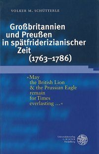 Produktbild: Gro&szlig;britannien und Preu&szlig;en in sp&auml;tfriderizianischer Zeit (1763-1786)