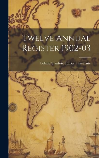 Produktbild: Twelve Annual Register 1902-03