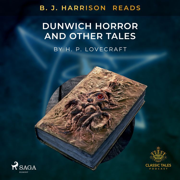 Produktbild: B. J. Harrison Reads The Dunwich Horror and Other Tales