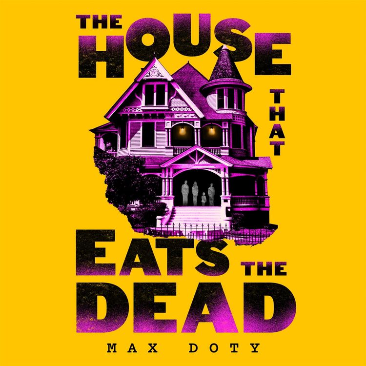 Produktbild: The House That Eats the Dead