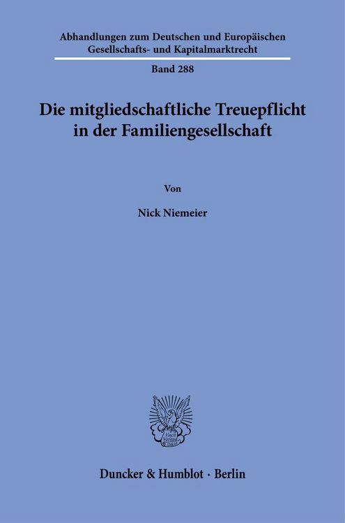 Produktbild: Die mitgliedschaftliche Treuepflicht in der Familiengesellschaft