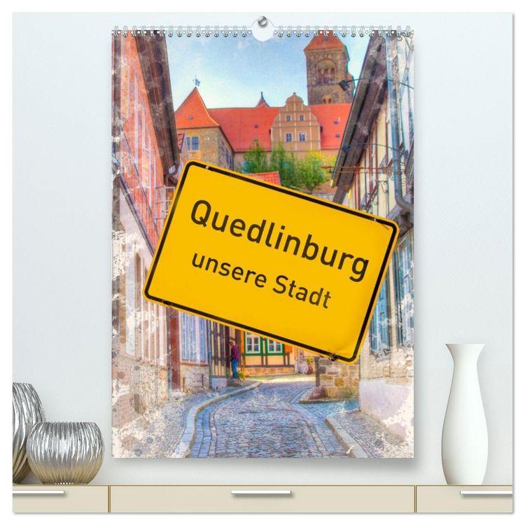 Produktbild: Quedlinburg - unsere Stadt (hochwertiger Premium Wandkalender 2026 DIN A2 hoch), Kunstdruck in Hochglanz