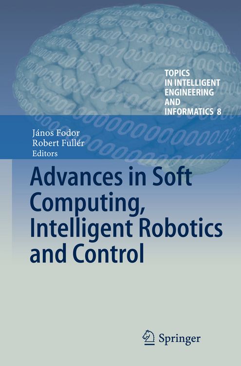 Produktbild: Advances in Soft Computing, Intelligent Robotics and Control