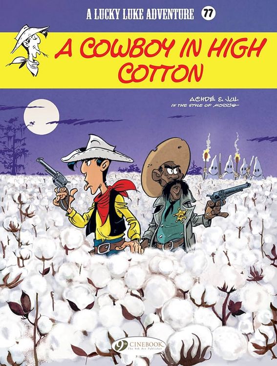 Produktbild: Lucky Luke Vol. 77: A Cowboy In High Cotton