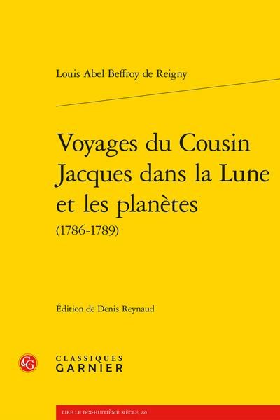 Produktbild: Voyages du cousin Jacques dans la lune et les plan&egrave;tes (1786-1789)