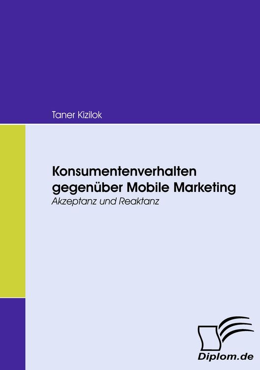 Produktbild: Konsumentenverhalten gegen&uuml;ber Mobile Marketing