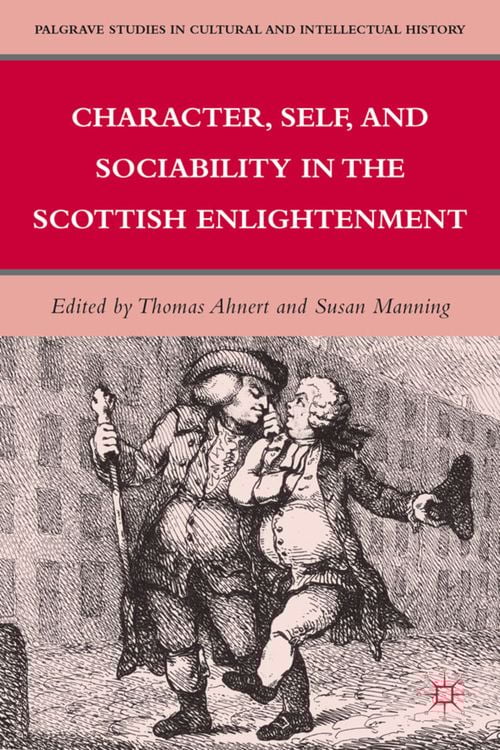 Produktbild: Character, Self, and Sociability in the Scottish Enlightenment