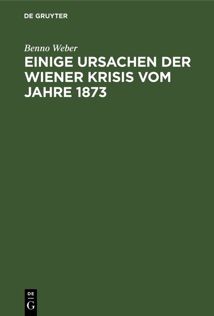 Produktbild: Einige Ursachen der Wiener Krisis vom Jahre 1873