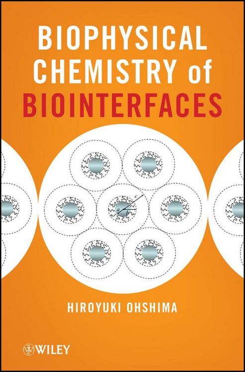 Produktbild: Biophysical Chemistry of Biointerfaces