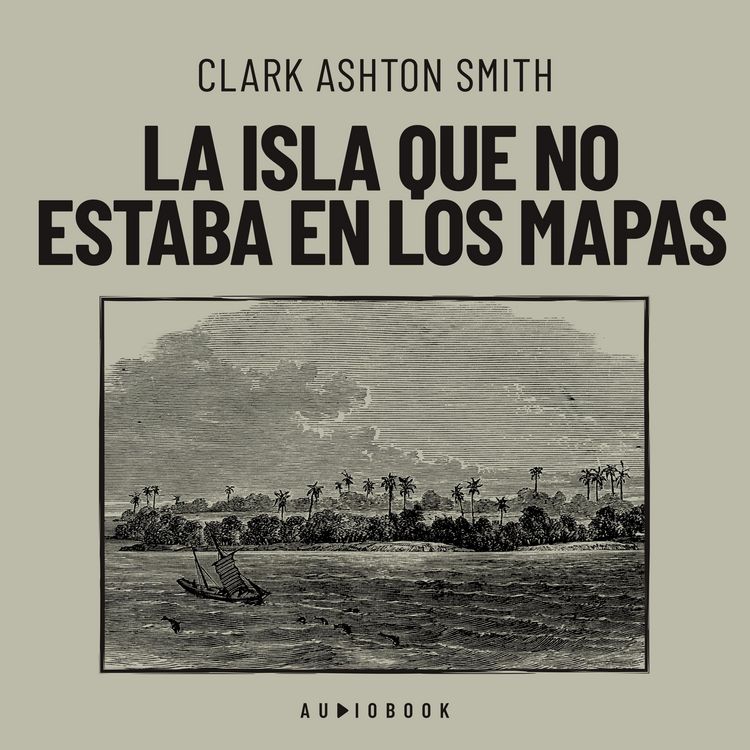 Produktbild: La isla que no estaba en los mapas