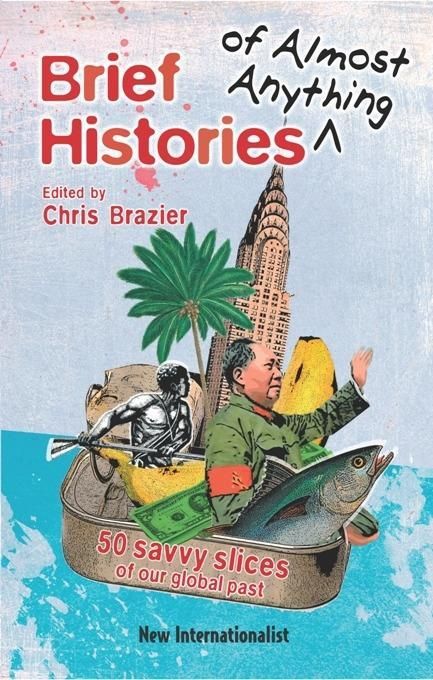 Produktbild: Brief Histories of Almost Anything